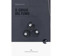 Il grigio del fumo