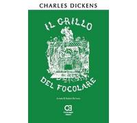 Il grillo del focolare. Ediz. integrale