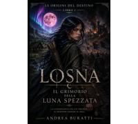 IL GRIMORIO DELLA LUNA SPEZZATA