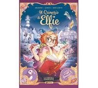 Il grimorio di Elfie. La libreria itinerante (Vol. 1)