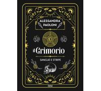 Il grimorio. Sangue e stirpe. Con Segnalibro
