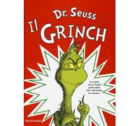 Il Grinch. Ediz. illustrata - Dr. Seuss