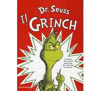 IL GRINCH. EDIZ. ILLUSTRATA - DR. SEUSS - MONDADORI