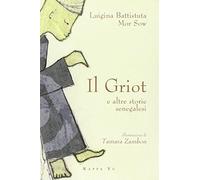 Il griot e altre storie senegalesi
