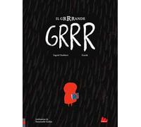 Il grrrande grrr. Ediz. a colori