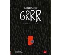 Il grrrande grrr. Ediz. a colori