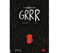 Il grrrande grrr. Ediz. a colori