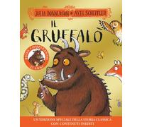 Il Gruffalò. 25 anni. Ediz. a colori