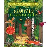 Il Gruffalò Carosello. Ediz. a colori. Con 9 sagome rimovibili