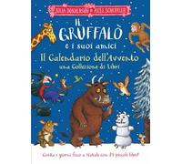 Il Gruffalò e i suoi amici. Il Calendario dell'Avvento. Una collezione di libri. Ediz. a colori