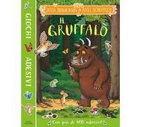 Il Gruffalò. Giochi e adesivi. Ediz. a colori