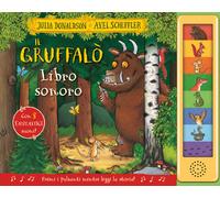 Il Gruffalò. Libro sonoro. Ediz. a colori - Donaldson Julia