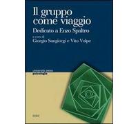 Il gruppo come viaggio. Dedicato a Enzo Spaltro