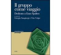 Il gruppo come viaggio. Dedicato a Enzo Spaltro