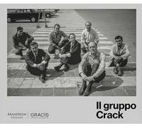 Il Gruppo Crack. Ediz. italiana e inglese