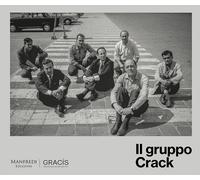 Il Gruppo Crack. Ediz. italiana e inglese - Cherubini Laura