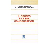 Il gruppo e le sue configurazioni. Terapia psicoanalitica