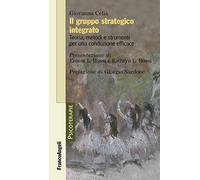 9788820468002 Il gruppo strategico integrato. Teoria, metodi e s...ione efficace