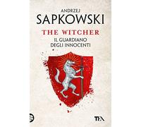 Il guardiano degli innocenti. The Witcher (Vol. 1)
