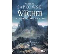 Il guardiano degli innocenti. The Witcher (Vol. 1)