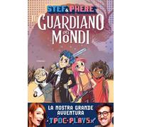 Libri Stef & Phere - Il Guardiano Dei Mondi