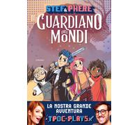 Il Guardiano Dei Mondi: italian [Paperback] [Feb 03, 2022] Stef & Phere