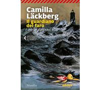 Il guardiano del faro. I delitti di Fjällbacka. Vol. 7