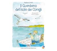 Il guardiano dell’isola dei conigli. Ediz. a colori