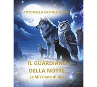 Il Guardiano della Notte: La Missione di Mia