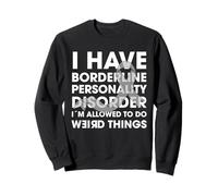Il Guerriero BPD Fa Uno Strano Disturbo Borderline di personalità Felpa