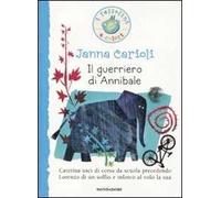 Il guerriero di Annibale. Ediz. illustrata