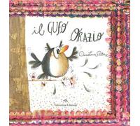 Il gufo Orazio. Ediz. a colori