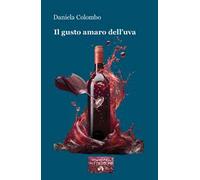 Il gusto amaro dell'uva