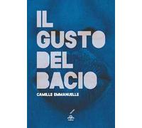 Il gusto del bacio