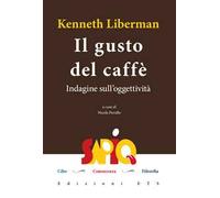 Il gusto del caffè. Indagine sull'oggettività