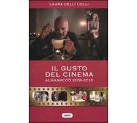 Il gusto del cinema. Almanacco 2009-2010