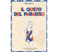 Il gusto del paradiso