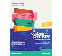 Il gusto del pensare. Con Clil. Per le Scuole superiori. Con e-book. Con espansione online. La filosofia dall'Umanesimo a Hegel (Vol. 2)