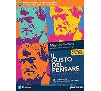 Il gusto del pensare. Dalle origini a Ockham. Ediz. con CLIL. Per le Scuole superiori. Con e-book. Con espansione online (Vol. 1)