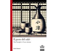 Il gusto del sakè. Ozu Yasujiro e il suo cinema - Tomasi Dario