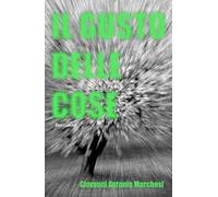 Il gusto delle cose