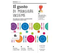 Il gusto di mangiare insieme
