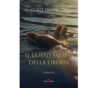 Il gusto salato della libertà