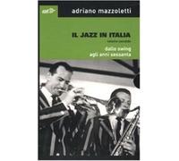 Il jazz in Italia. Vol. 2 - Mazzoletti Adriano