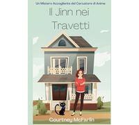 Il Jinn nei Travetti: Un Mistero Accogliente del Cercatore di Anime #10