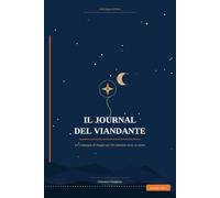 Il Journal del Viandante: Un compagno di viaggio per chi cammina verso sé stesso