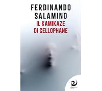 Il kamikaze di cellophane