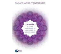 Il karma... e come smettere di lanciare il boomerang
