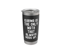 il karma è l'unica matematica che aggiunge sempre Saggezza Bicchiere termico in acciaio inox doppia parete