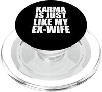 Il karma è proprio come la mia ex moglie PopSockets PopGrip per MagSafe